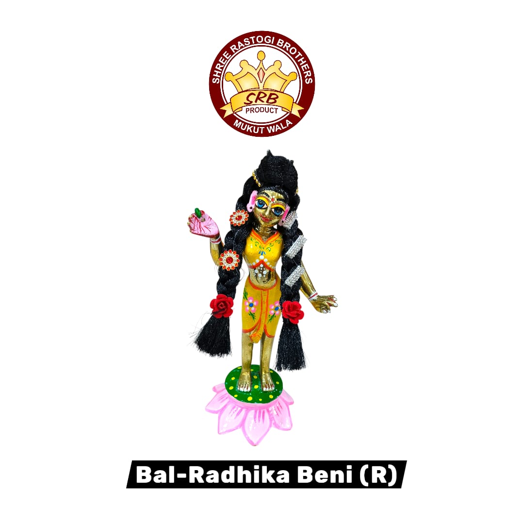 Bal-Radhika Beni (R)